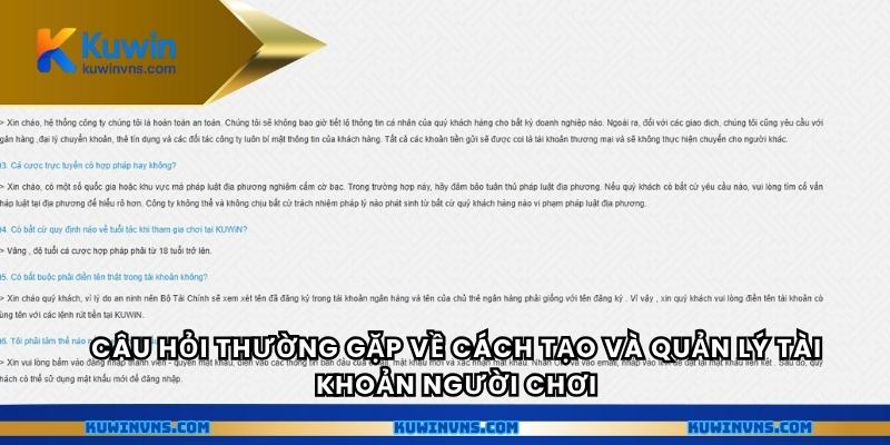 Câu hỏi thường gặp về cách tạo và quản lý tài khoản người chơi